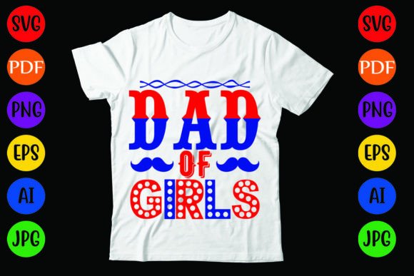 Dad of Girls Graphics & T-Shirt Designs
