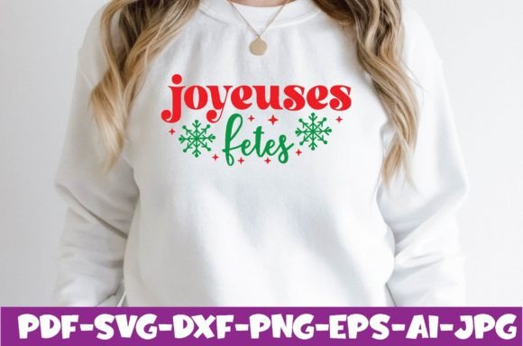 Joyeuses Fetes: Seasonal Graphics for Versatile T-Shirt Designs