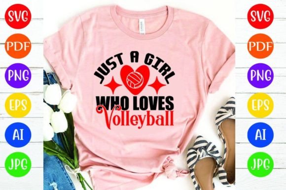 Just a Girl Who Loves Volleyball: A Versatile T-Shirt and Graphics Asset