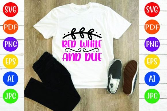 Red White and Due: A Designer's Review for T-Shirt Graphics