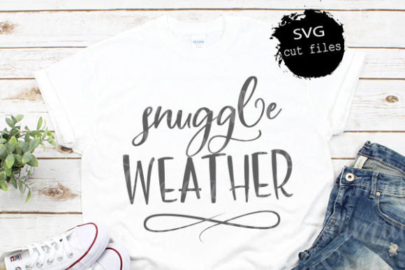 Snuggle Weather SVG: Cozy Graphics for T-Shirt Designs