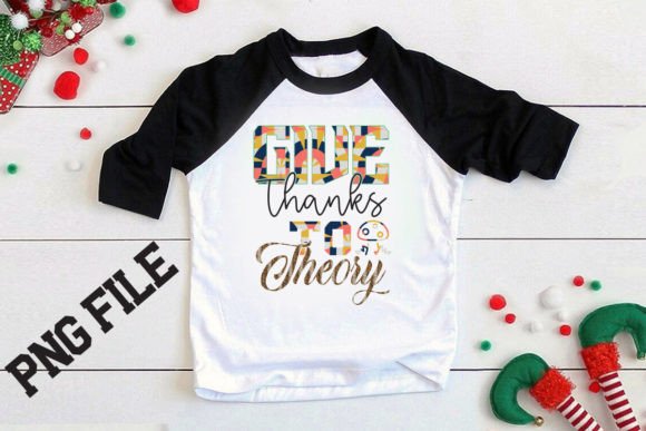 The 'Give Thanks to Theory' Graphic: More Than Just a T-Shirt Design